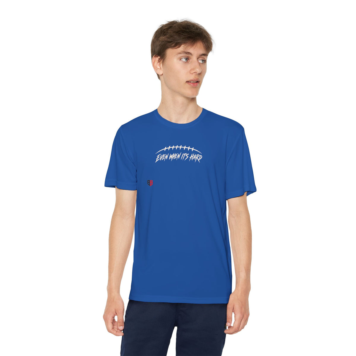 Youth Football "Even When It's Hard" T-Shirt