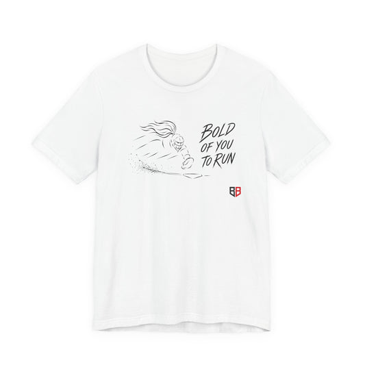 Softball Catcher Tee - "Bold Of You To Run"