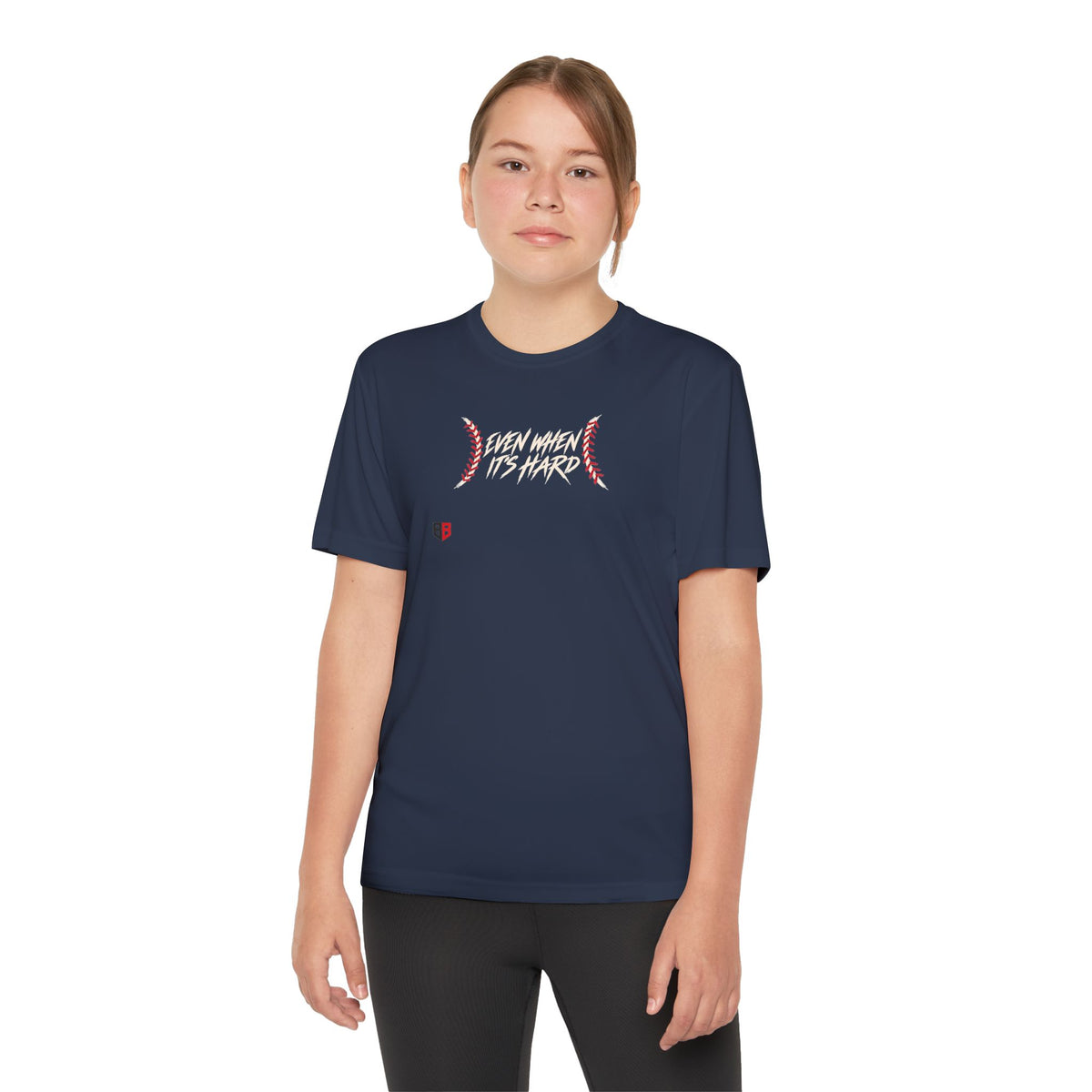 Youth Baseball "Even When It's Hard" Tee