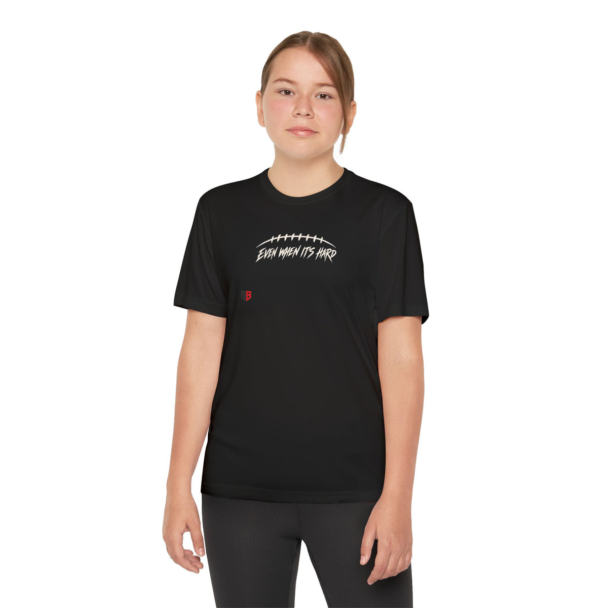 Youth Football "Even When It's Hard" T-Shirt